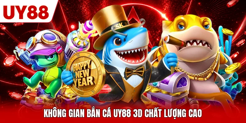 Không gian bắn cá UY88 3D chất lượng cao