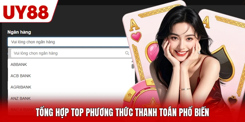 Tổng hợp top phương thức thanh toán phổ biến