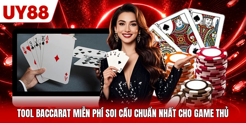 Tool Baccarat Miễn Phí