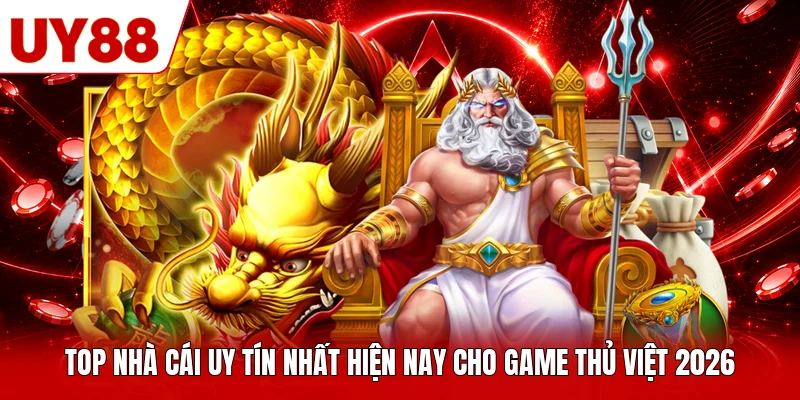 Top Nhà Cái Uy Tín